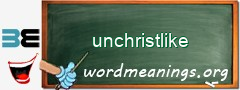 WordMeaning blackboard for unchristlike